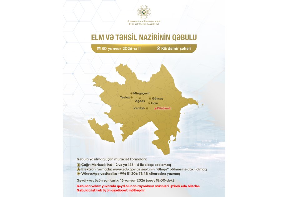 Elm və təhsil naziri Kürdəmirdə vətəndaş qəbulu keçirəcək